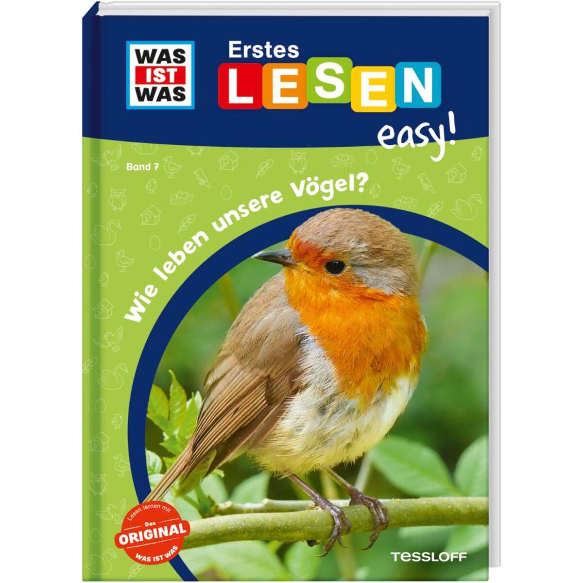 WAS IST WAS »Wie leben unsere Vögel?« WAS IST WAS »Wie leben unsere Vögel?« von Tessloff Verlag