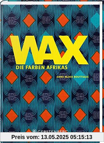 WAX: Die Farben Afrikas
