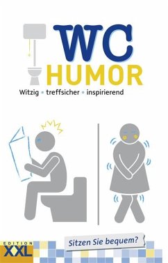 WC-Humor von Edition XXL