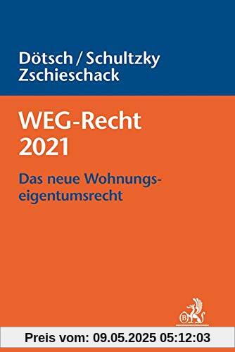 WEG-Recht 2021: Das neue Wohnungseigentumsrecht