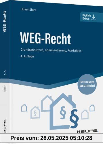 WEG-Recht: Grundsatzurteile, Kommentierung, Praxistipps (Haufe Fachbuch)
