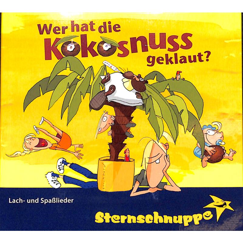Wer hat die Kokosnuss geklaut Wer hat die Kokosnuss geklaut
