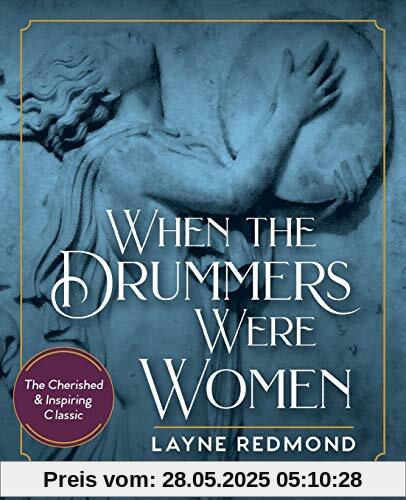 WHEN THE DRUMMERS WERE WOMEN