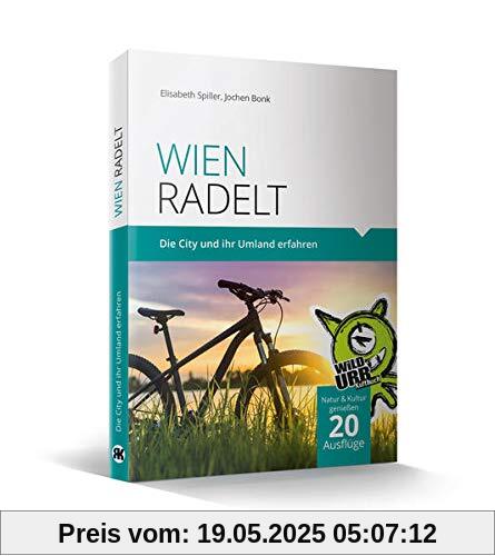 WIEN RADELT: Die City und ihr Umland erfahren