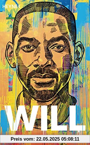 WILL: Die Autobiografie - Die deutsche Ausgabe von »WILL«