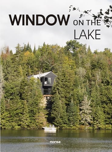 WINDOW ON THE LAKE von Instituto Monsa de Ediciones, S.A.