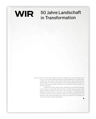 WIR.: 50 Jahre in Transformation.: 50 Jahre Landschaft in Transformation. von Deutscher Architektur Verlag