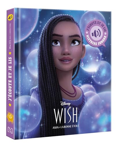 WISH, ASHA ET LA BONNE ÉTOILE - J'écoute et je lis (Livre sonore) - L'histoire du film - DISNEY