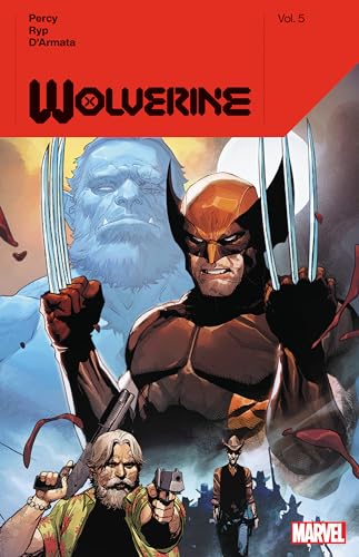 WOLVERINE BY BENJAMIN PERCY VOL. 5 von Marvel Universe