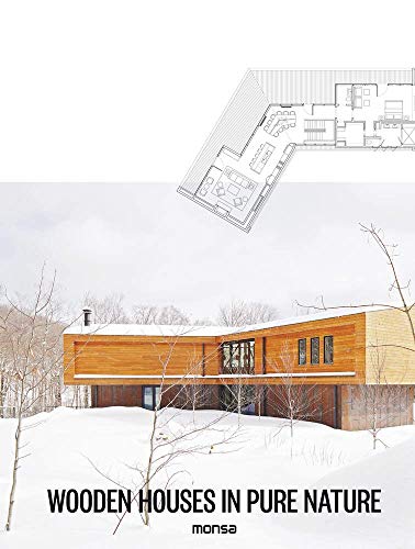 WOODEN HOUSES IN PURE NATURE von Sterling Publishing