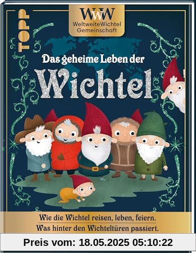 WWW - WeltWeiteWichtelgemeinschaft. Das geheime Leben der Wichtel.: Wie die Wichtel reisen, leben, feiern. Was hinter den Wichteltüren passiert. WWW - WeltWeiteWichtelgemeinschaft. Das geheime Leben der Wichtel.: Wie die Wichtel reisen, leben, feiern. Was hinter den Wichteltüren passiert.