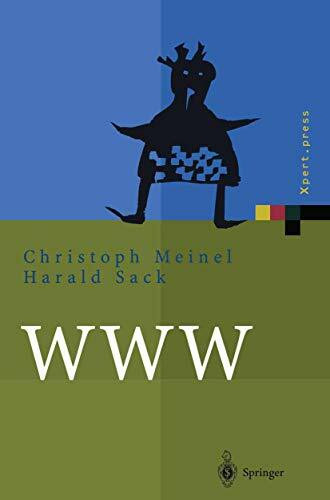 WWW: Kommunikation, Internetworking, Web-Technologien (Xpert.press)
