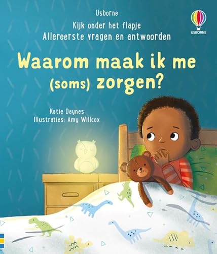 Waarom maak ik me (soms) zorgen? (Kijk onder het flapje - Allereerste vragen en antwoorden, 1) von Usborne Publishers