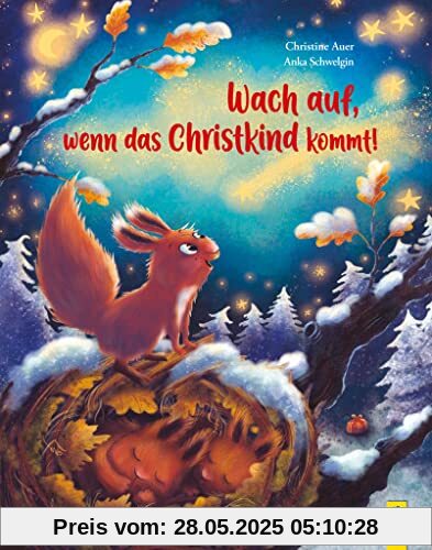 Wach auf, wenn das Christkind kommt!