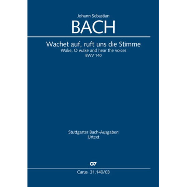 Wachet auf, ruft uns die Stimme von Carus-Verlag Stuttgart