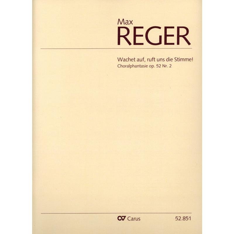 Wachet auf ruft uns die Stimme | Choralfantasie op 52/2
