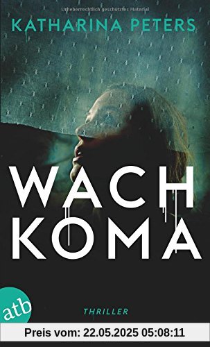 Wachkoma: Thriller