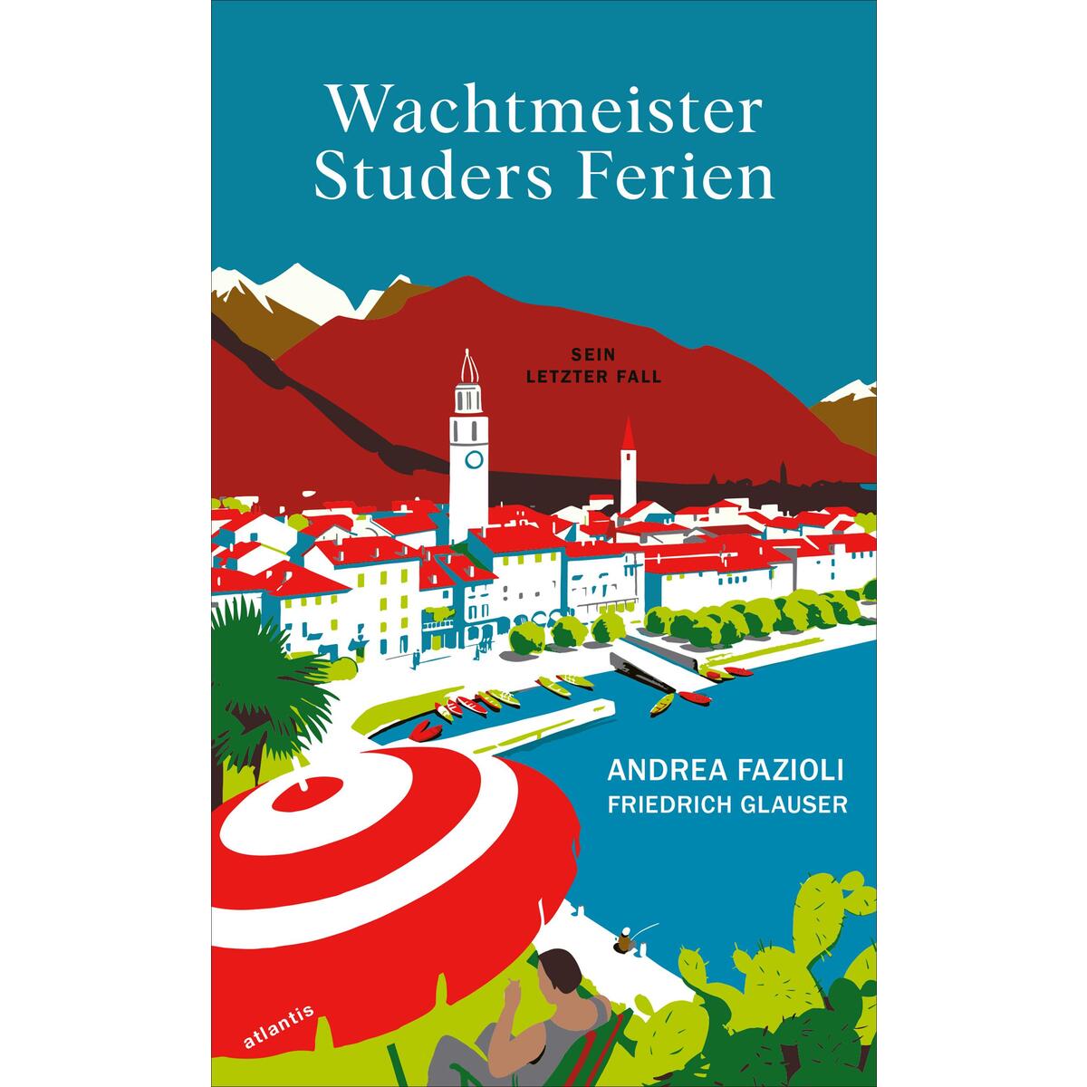 Wachtmeister Studers Ferien von Atlantis