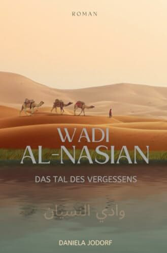 Wadi al-Nasian: Das Tal des Vergessens