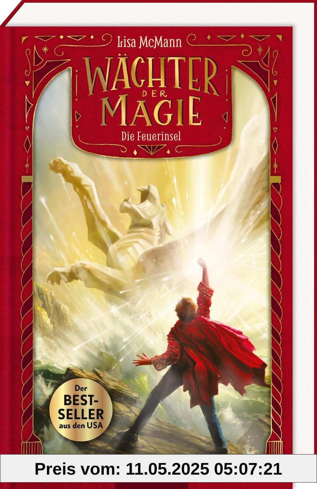 Wächter der Magie – Die Feuerinsel (Wächter der Magie 3): New-York-Times-Bestseller | Packendes Fantasy-Abenteuer voller Magie und Action | ab 12 Jahre
