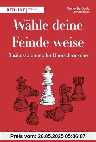 Wähle deine Feinde weise: Businessplanung für Unerschrockene