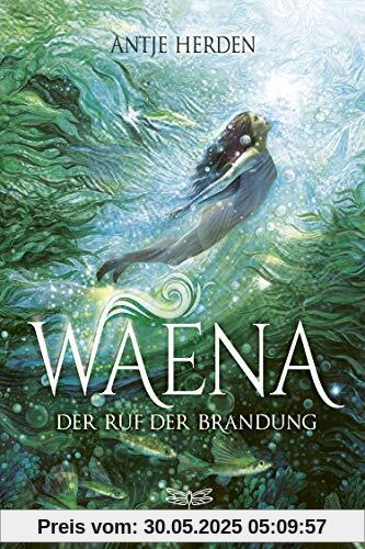 Waena - Der Ruf der Brandung