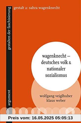 Wagenknecht – Nationale Sitten und Schicksalsgemeinschaft: gestalten der faschisierung 2 Wagenknecht – Nationale Sitten und Schicksalsgemeinschaft: gestalten der faschisierung 2
