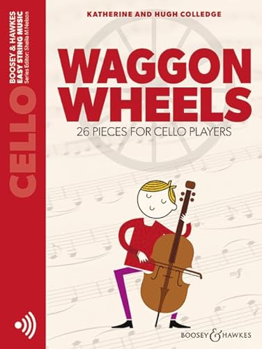Waggon Wheels: 26 pieces for cello players. Violoncello. (Easy String Music) von Boosey & Hawkes, London