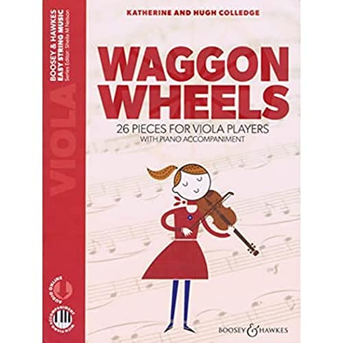 Waggon Wheels: 26 pieces for viola players. Viola und Klavier. (Easy String Music, Band 2)