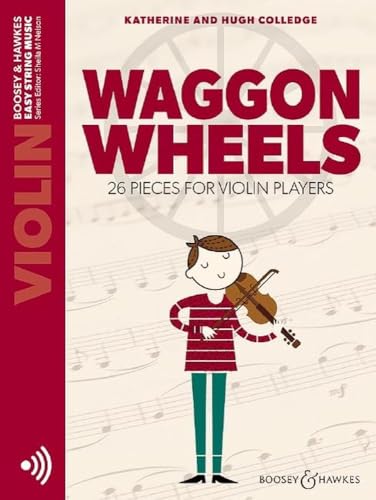 Waggon Wheels: 26 pieces for violin players. Violine. (Easy String Music)