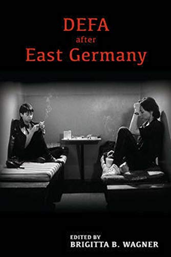 DEFA After East Germany (Screen Cultures: German Film and the Visual)