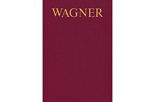 Wagner-Werk-Verzeichnis (WWV): Verzeichnis der musikalischen Werke Richard Wagners und ihrer Quellen von Schott