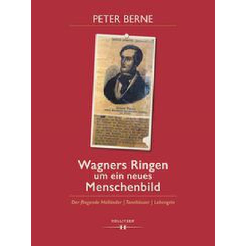 Wagners Ringen um ein neues Menschenbild Wagners Ringen um ein neues Menschenbild