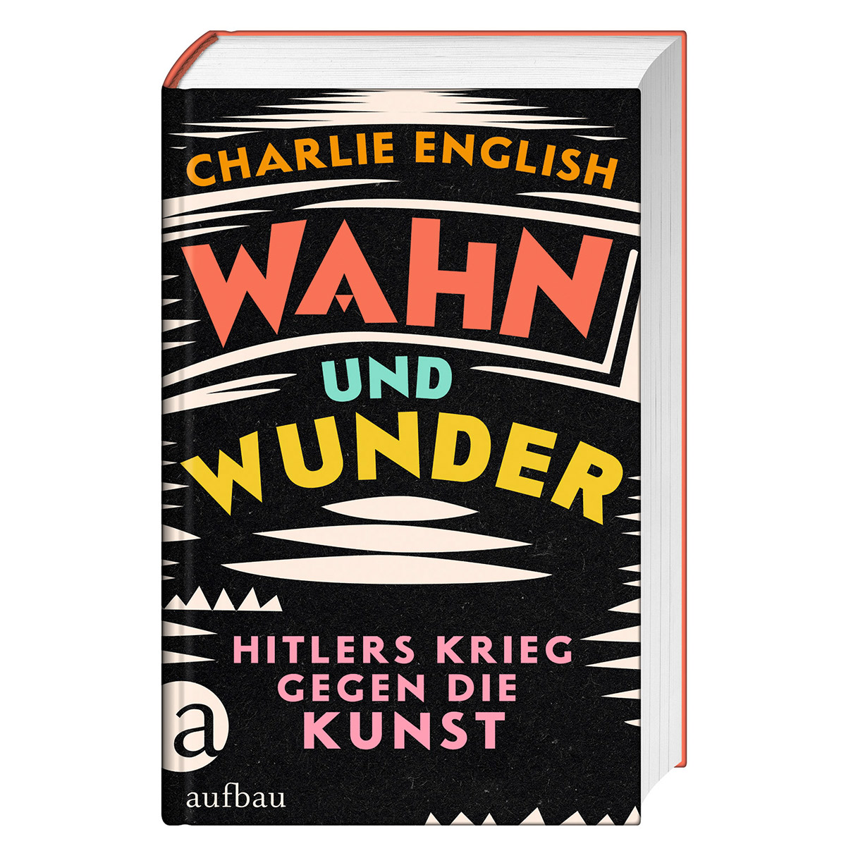 Wahn und Wunder von Aufbau Verlage GmbH