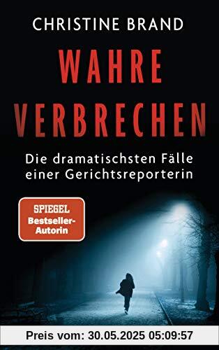 Wahre Verbrechen: Die dramatischsten Fälle einer Gerichtsreporterin - True Crime