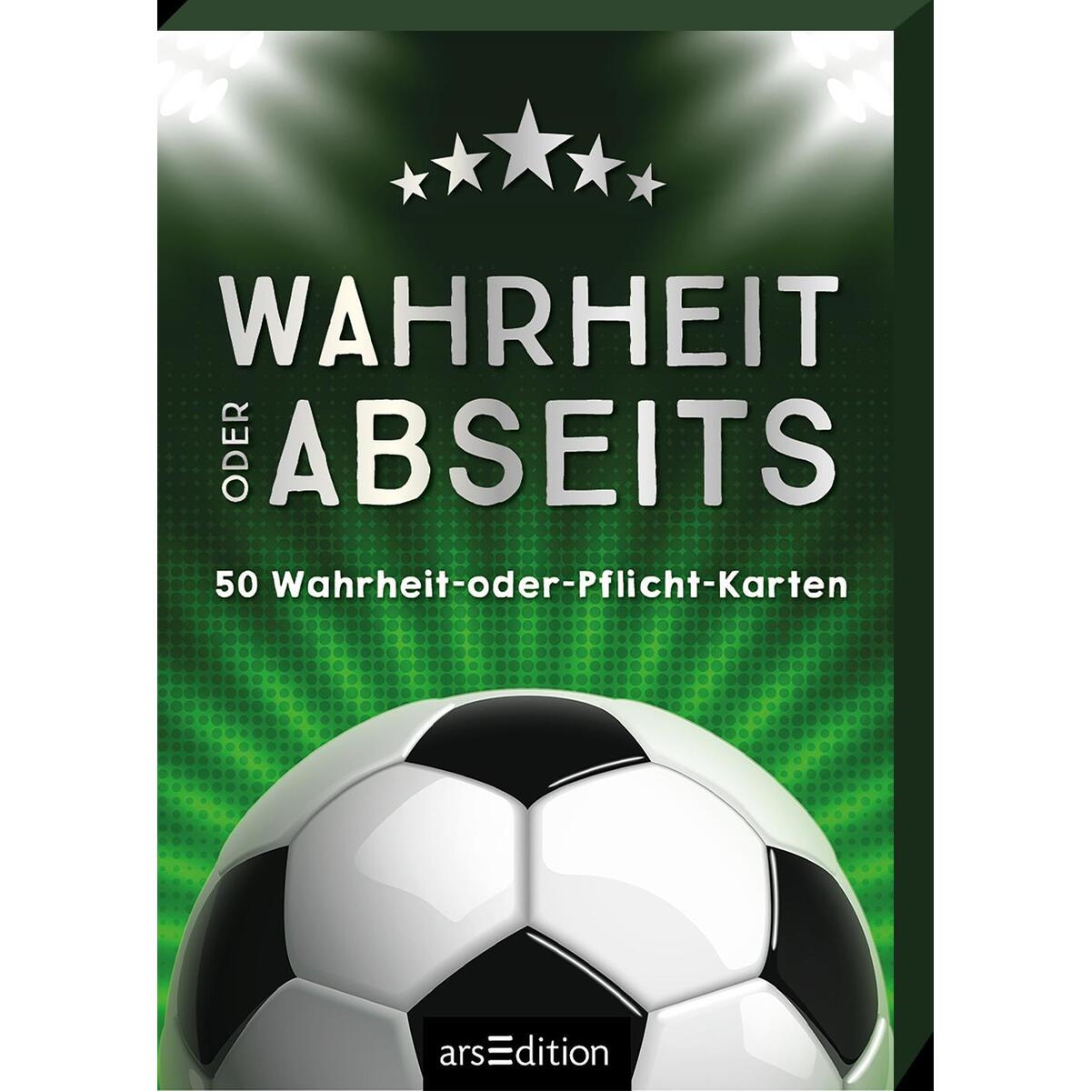 Wahrheit oder Abseits Wahrheit oder Abseits von Ars Edition GmbH