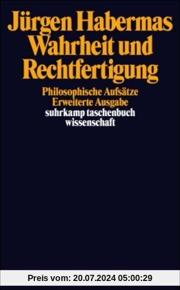 Wahrheit und Rechtfertigung: Philosophische Aufsätze: Philosophische Aufsätze. Erw. Ausgabe (suhrkamp taschenbuch wissenschaft)