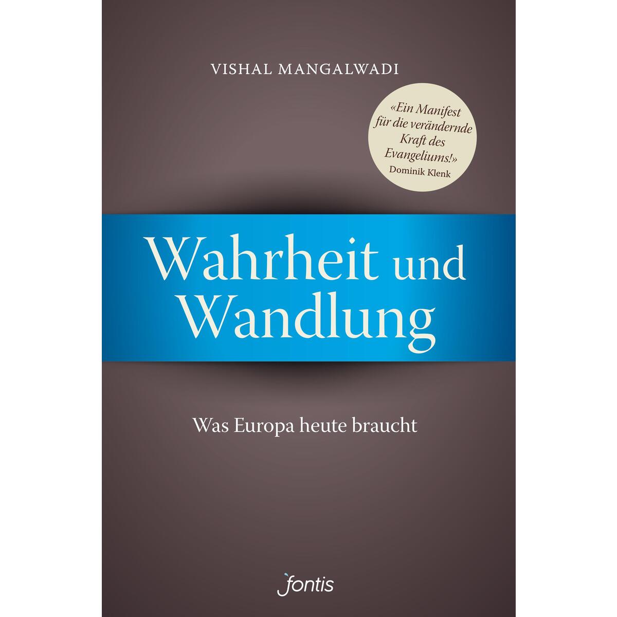 Wahrheit und Wandlung von Fontis