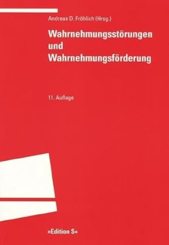 Wahrnehmungsstörungen und Wahrnehmungsförderung von UNIVERSITÄTSVERLAG WINTER GMBH HEIDELBERG