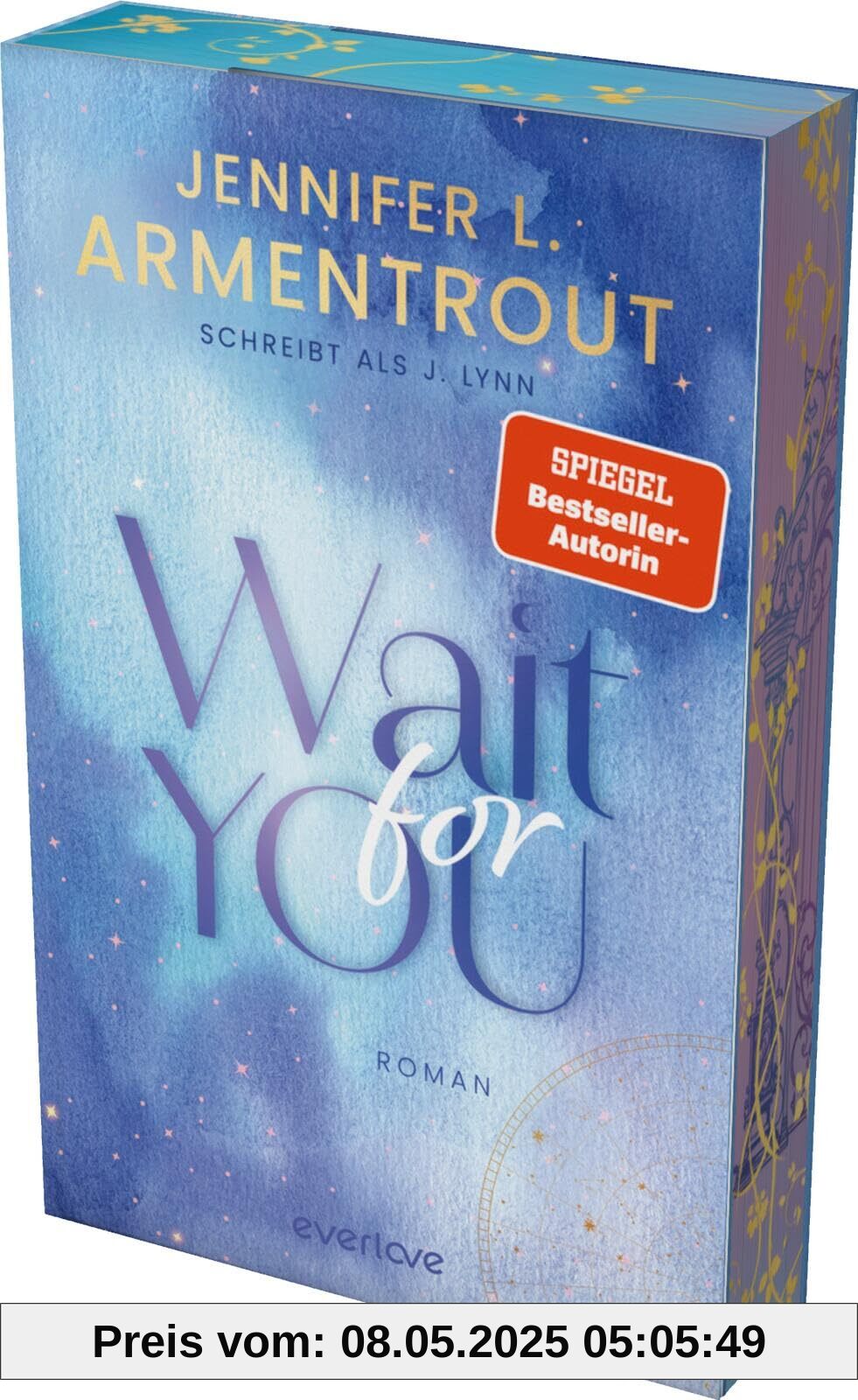 Wait for You (Wait for You 1): Roman | Mit limitiertem Farbschnitt | Verführerischer »Slow Burn«-New Adult der SPIEGEL-Bestsellerautorin