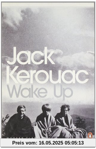 Wake Up: A Life of the Buddha (Penguin Modern Classics)