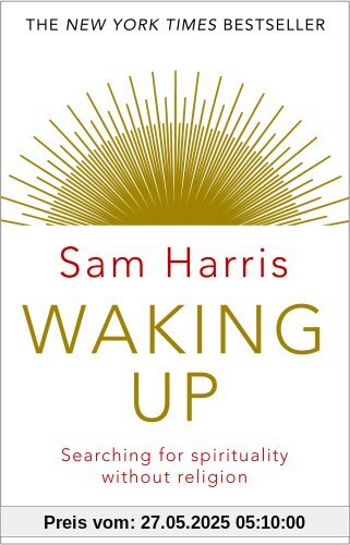 Waking Up: Searching for Spirituality Without Religion