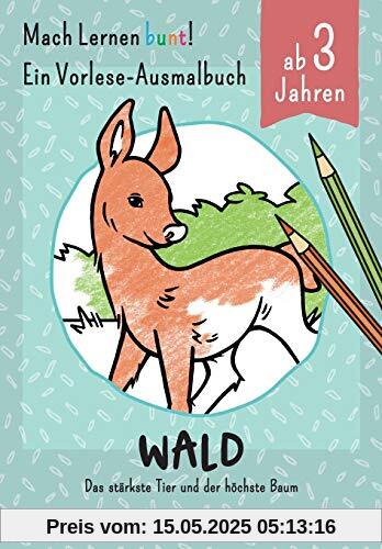 Wald - Ein Vorlese-Malbuch für Kinder ab 3 Jahren: Das stärkste Tier und der höchste Baum (Artensiv kids)
