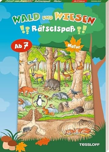 Wald-und-Wiesen-Rätselspaß. Natur | Sudoku, Laybrinthe, Unterschiede finden und viele weitere Rätselarten | Für Kinder ab 7 Jahren: Rätseln für Kinder ab 7 Jahren (Rätsel, Spaß, Spiele) von Tessloff