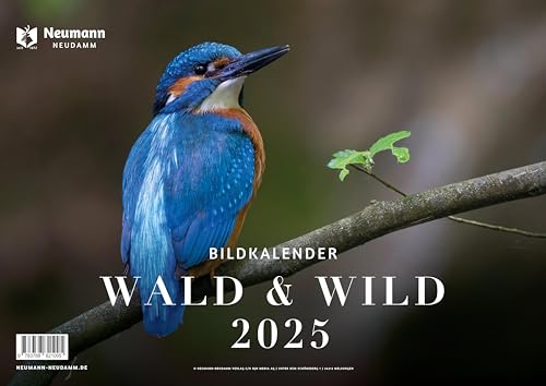 Wald & Wild 2025: Themenkalender Wald & Wild 2025: Themenkalender von J. Neumann-Neudamm Melsungen