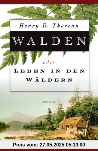 Walden oder Leben in den Wäldern