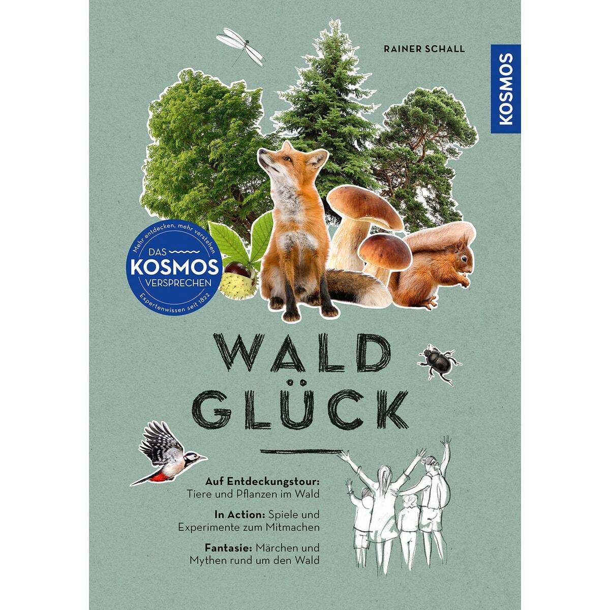 Waldglück Waldglück von Franckh-Kosmos