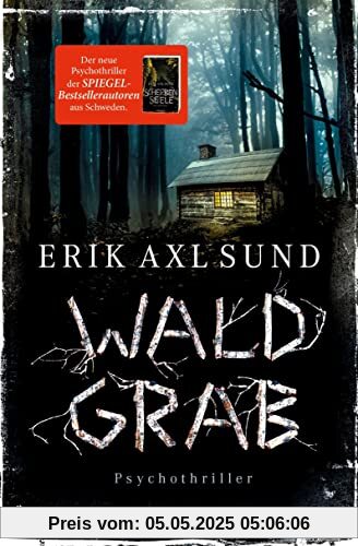 Waldgrab: Psychothriller (Die Kronoberg-Reihe, Band 3)