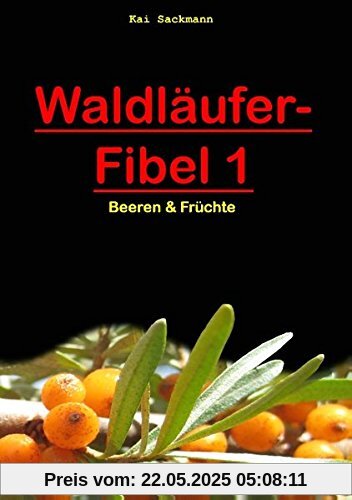 Waldläufer-Fibel 1: Beeren & Früchte