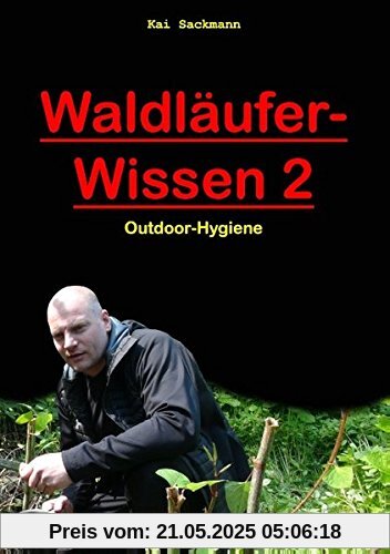 Waldläufer-Wissen 2: Outdoor-Hygiene
